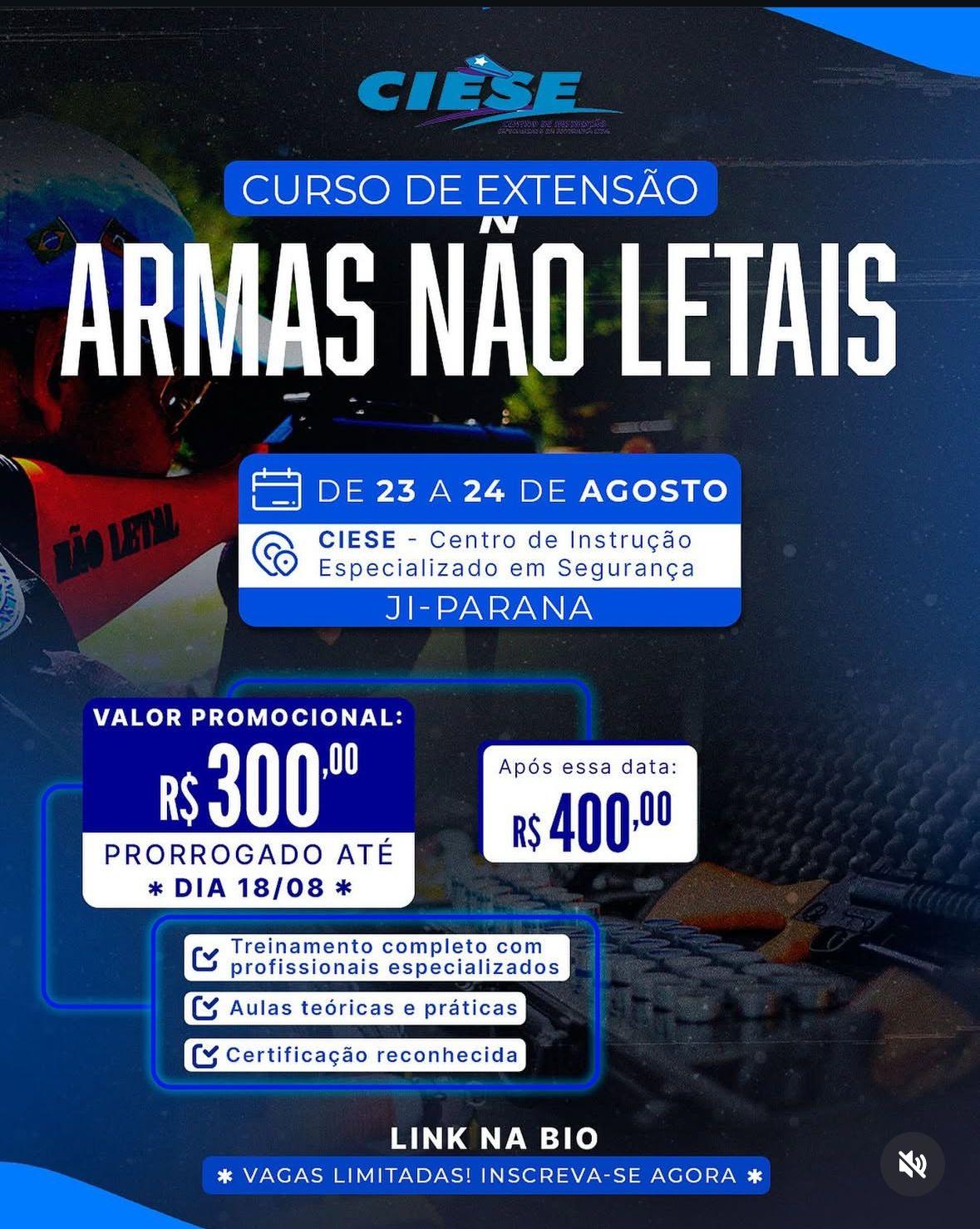 Curso de Extensão em Armas Não Letais: Centro de Instrução Especializado em Segurança (CIESE) Oferece Capacitação Exclusiva