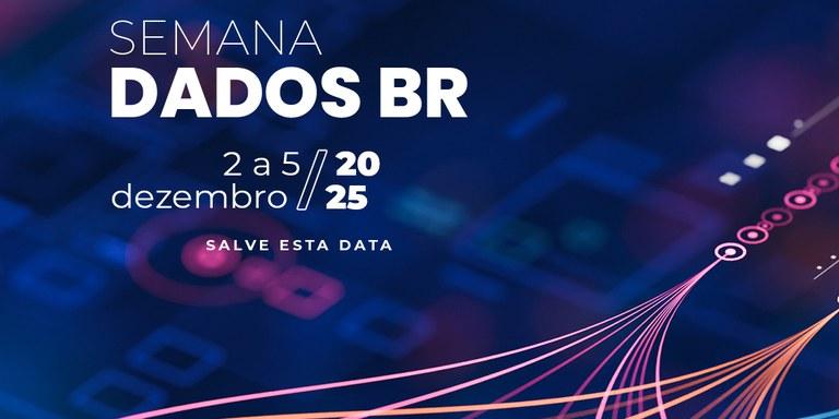 CGU promoverá Semana Dados BR entre 2 e 5 de dezembro