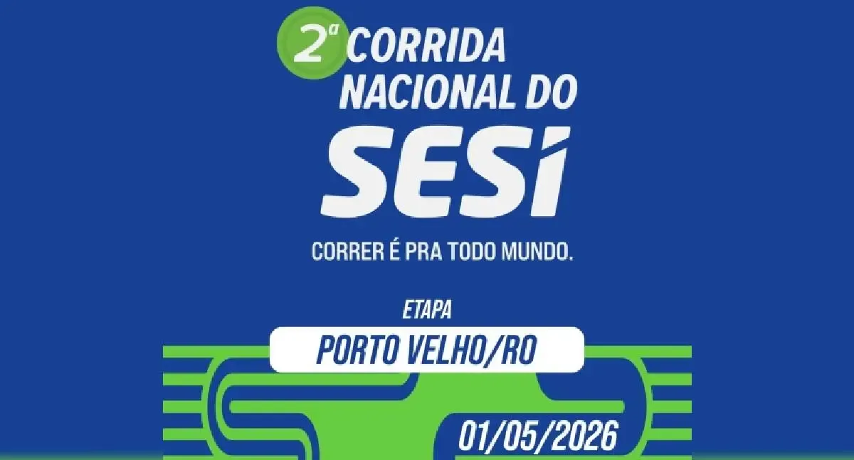 Corrida Nacional do SESI em Porto Velho será realizada em 1º de maio